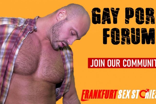 Gay porn forum frankfurt sex stories